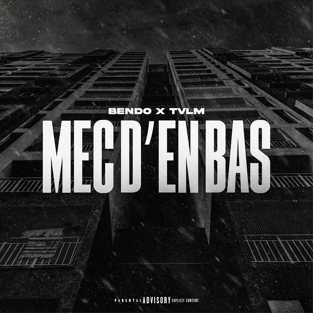 Bendo & TVLM - Mec d'en bas