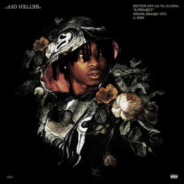BETTER OFF (prod by Dollaz & 2haviin) - Album by TG Global | Spotify