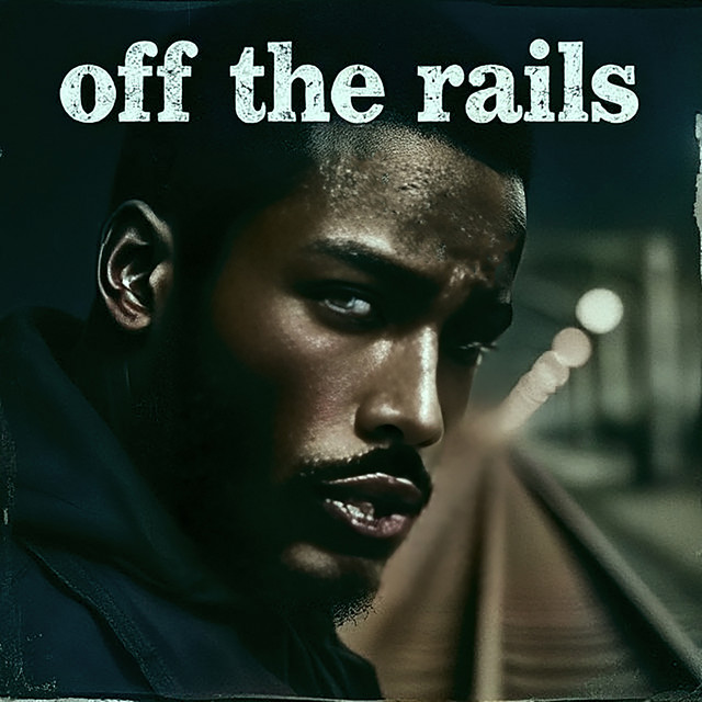 Off the Rails