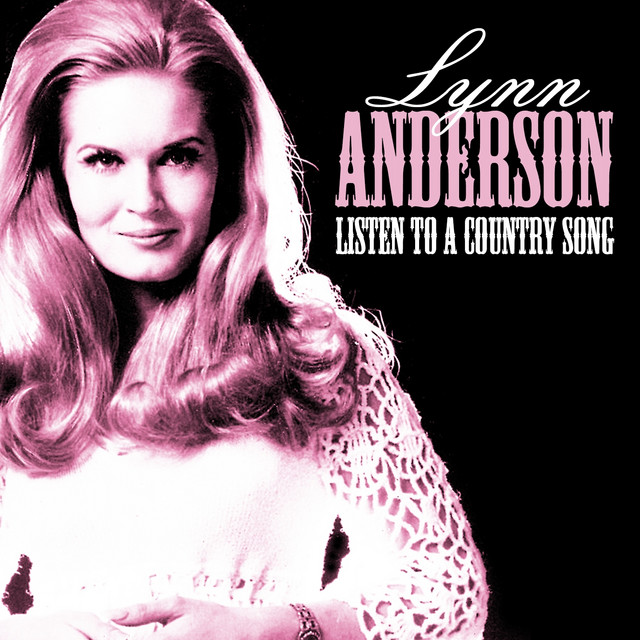 Listen to a Country Song - Album by Lynn Anderson | Spotify