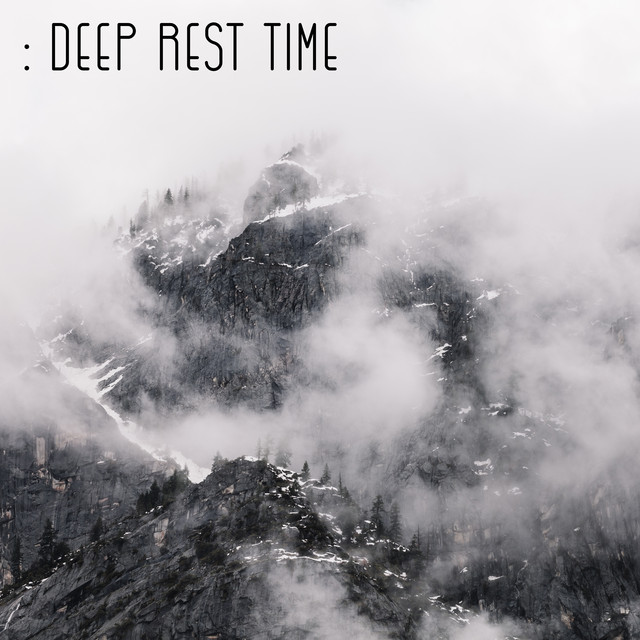 Deep Rest Time – 1 Hour of Deeply Relaxing Sounds, Ambient Streams ...