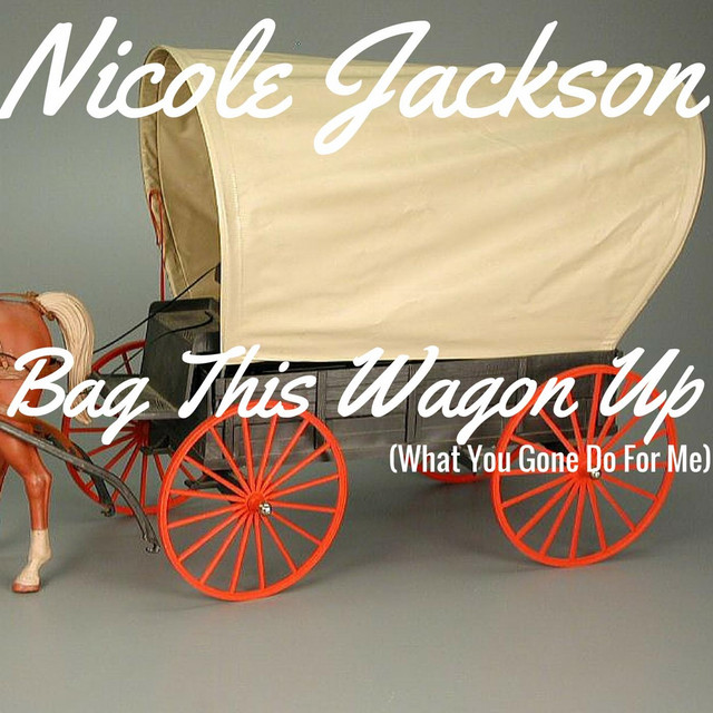 Bag This Wagon Up (What U Gone Do for Me) cover