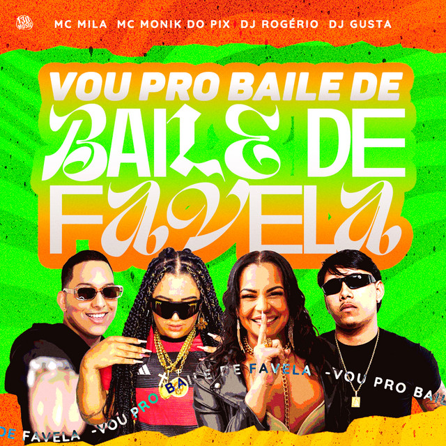 Vou Pro Baile de Favela