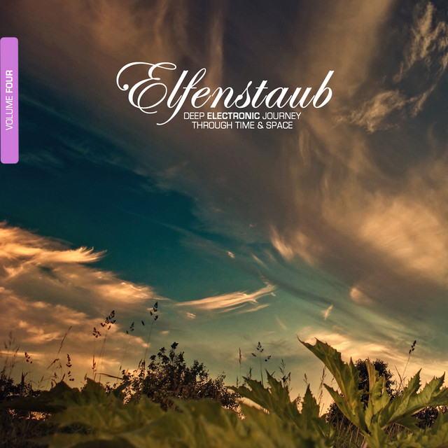 Elfenstaub, Vol. 4 - Deep Electronic Journey Through Time & Space cover art