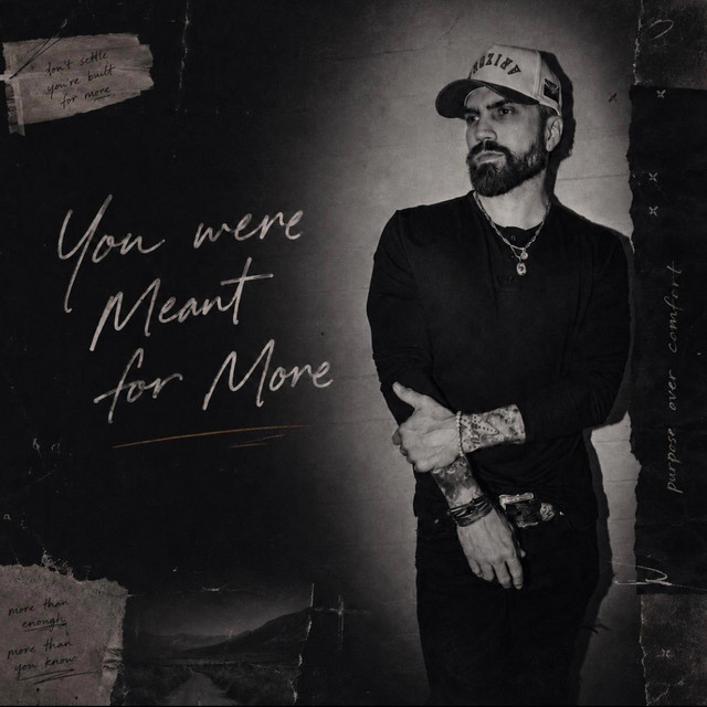You Were Meant for More