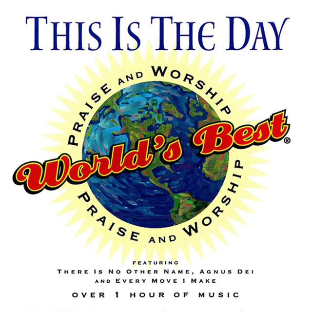World's Best Praise & Worship: This Is the Day cover
