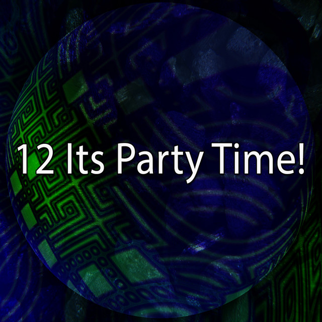 12 Its Party Time! cover art