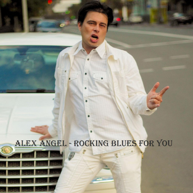 Обкладинка Alex Angel — Rocking Blues for You