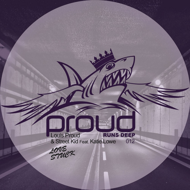 Louis Proud, Street Kid, Katie Lowe – Love Stuck