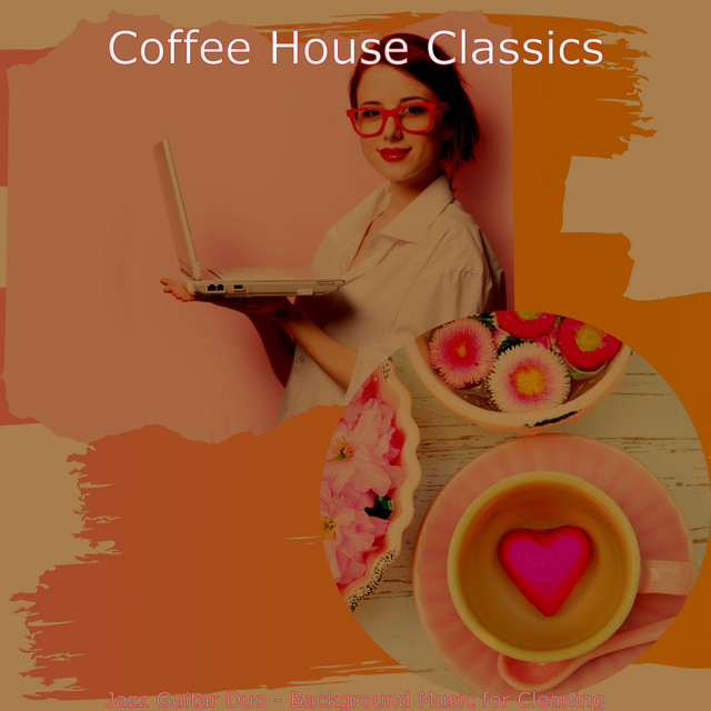 Jazz Guitar Duo - Background Music for Cleaning - Album by Coffee House ...