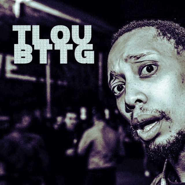 Bttg - Single by Tlou | Spotify
