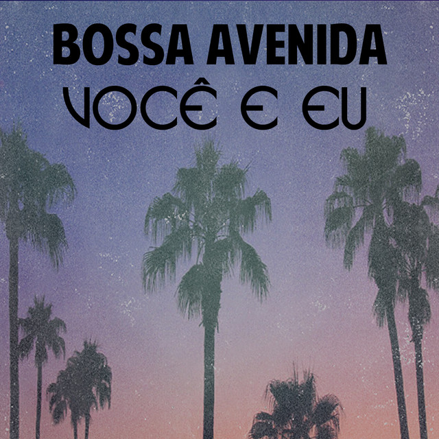 Bossa Avenida