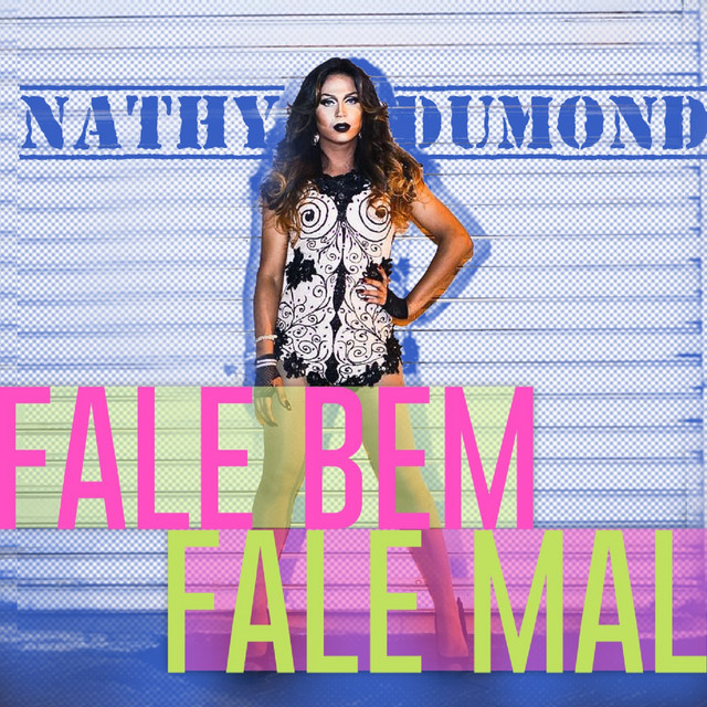 Capa de Fale Bem Fale Mal - Nathy Dumond