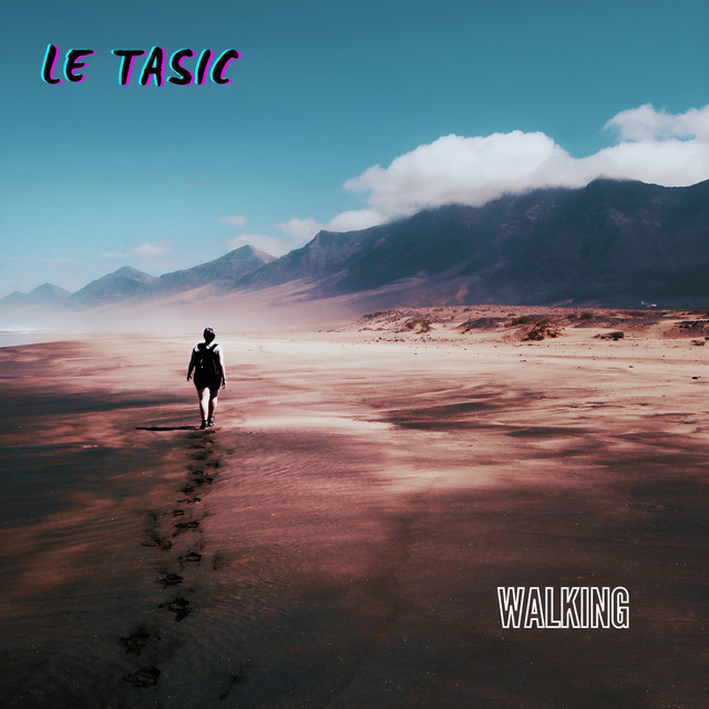 Walking (Instrumental Version) - Single by Le Tasic | Spotify