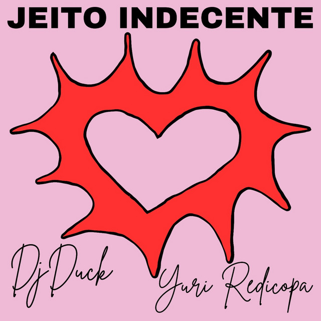 jeito indecente by DJ DUCK