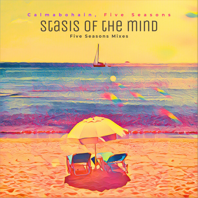 Stasis Of The Mind (Five Seasons Mixes) cover
