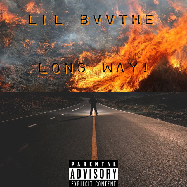 LONG WAY! - Single by LiL BVVTHE | Spotify