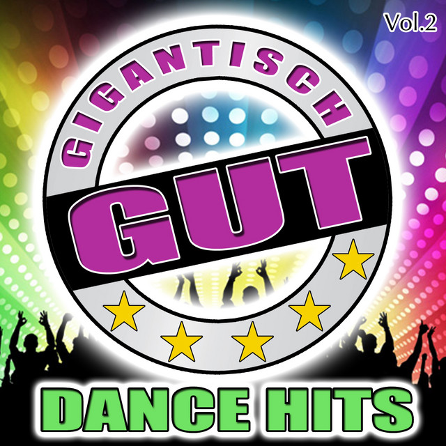 Gigantisch Gut: Dance Hits, Vol. 2 cover art