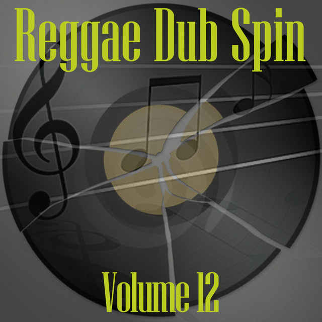 Reggae Dub Spin Vol 12 ‑「コンピレーション」by ヴァリアス