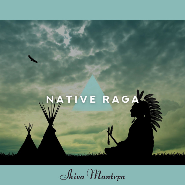 Native Raga: Hypnotic Shamanic Drums - Album by Shiva Mantrya | Spotify