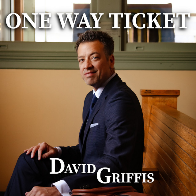 One Way Ticket - Album by David Griffis | Spotify