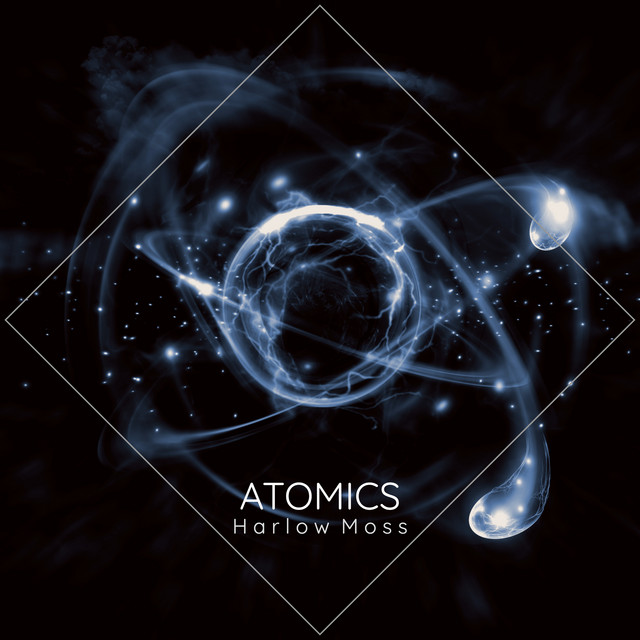 Atomics by Harlow Moss