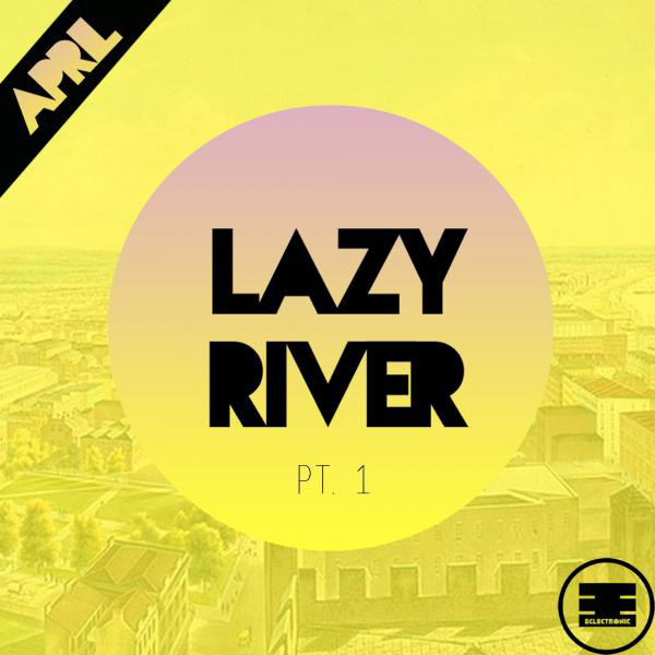 Lazy River, Pt. 1 cover art