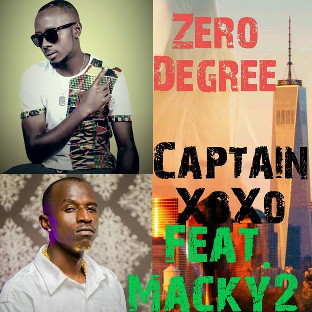 Captain XoXo, Macky2 – Zero Degree