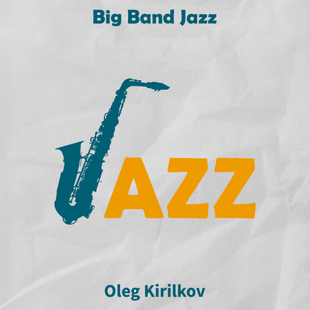 Cover art: Big Band Jazz — Oleg Kirilkov