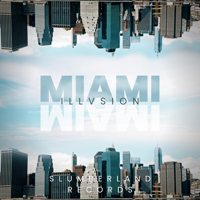 MIAMI — Illvsion