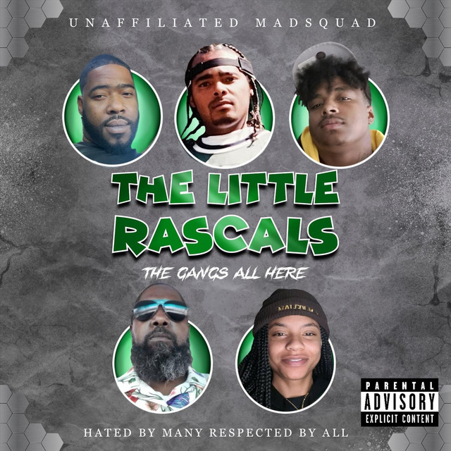 Little Rascals the Gangs All Here Hated by Many Respected by All cover art