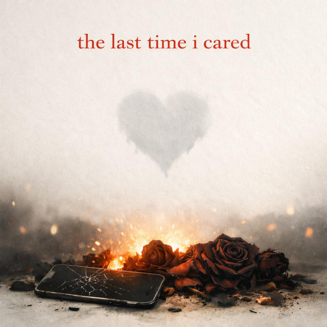 The Last Time I Cared