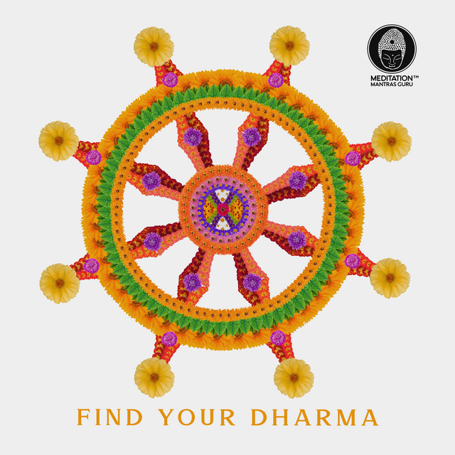 Find Your Dharma: Discover Your Purpose & Healing Meditation Music cover art