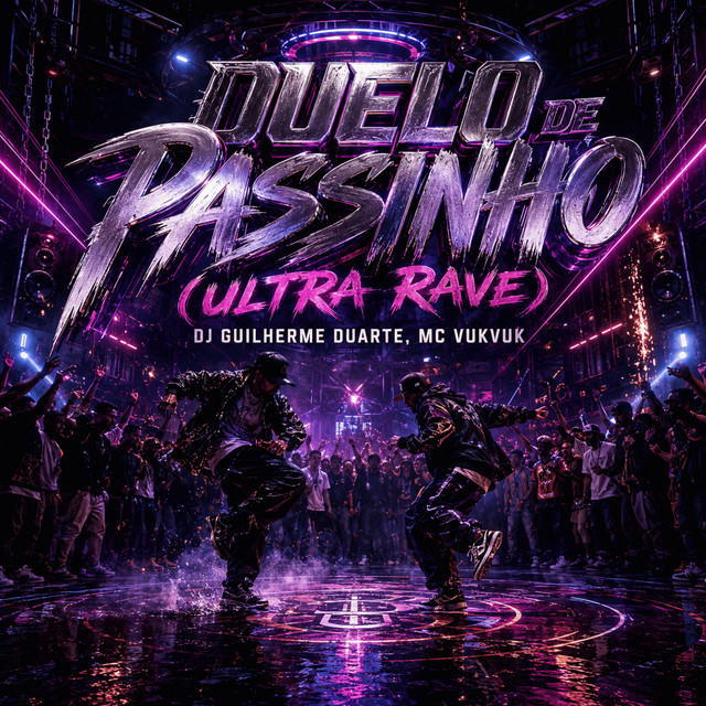 DUELO DE PASSINHO (ULTRA RAVE)