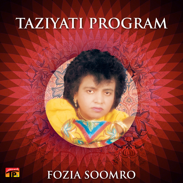 Taziyati Program - Album by Fozia Soomro | Spotify