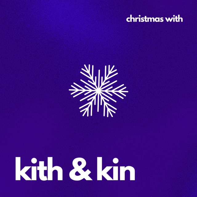 Christmas with Kith & Kin - EP by Kith & Kin | Spotify