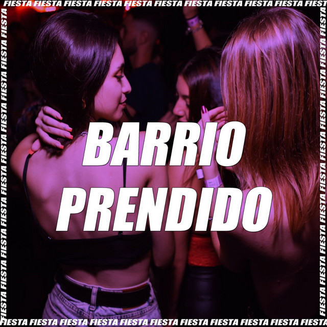 Barrio Prendido - Remix