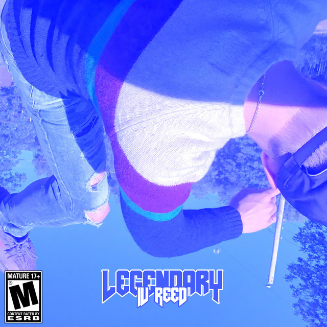 Legendary - Single by IV Reed | Spotify