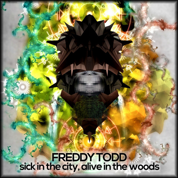 Sick In The City, Alive In The Woods cover art