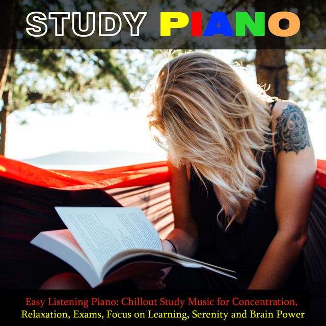 Easy Listening Piano: Chillout Study Music for Concentration, Relaxation, Exams, Focus on Learning, Serenity and Brain Power cover art