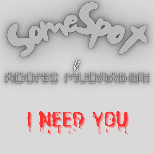 I Need You - Single by SameSpot | Spotify