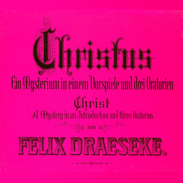 Christ: A Mystery in an Introduction and Three Oratorios