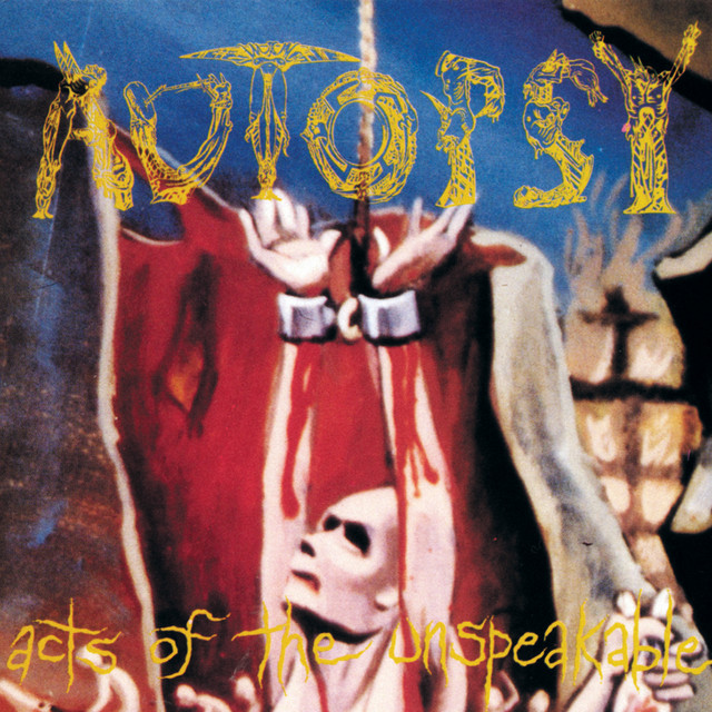 激レアAutopsy / act of the unspeakable Acts of the Unspeakable - Album by Autopsy | Spotify