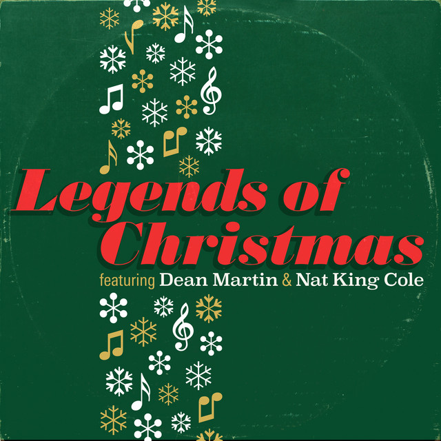 Legends of Christmas featuring Dean Martin & Nat King Cole cover