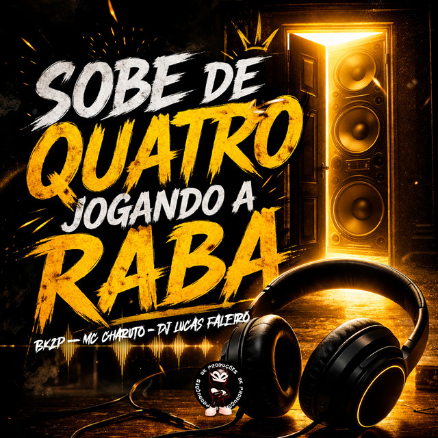 SOBE DE QUATRO JOGANDO A RABA