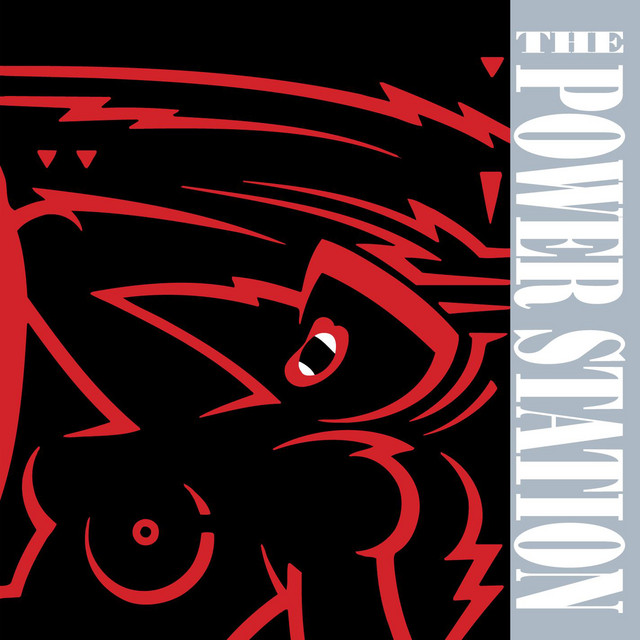 The Power Station - Get It On (Bang a Gong) - 2005 Remaster