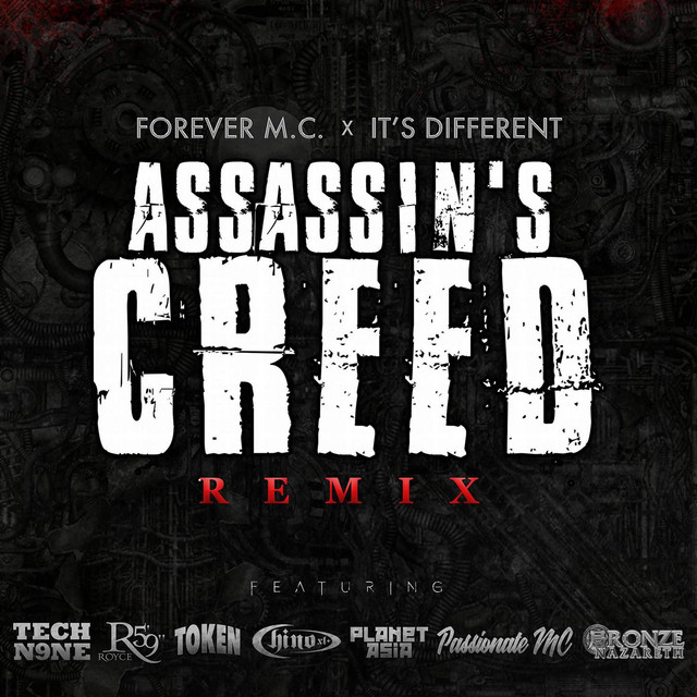 Assassin's Creed [Remix] (feat. Tech N9ne, Royce Da 5'9", Token, Chino XL, Planet Asia, PASSIONATE MC & Bronze Nazareth)
