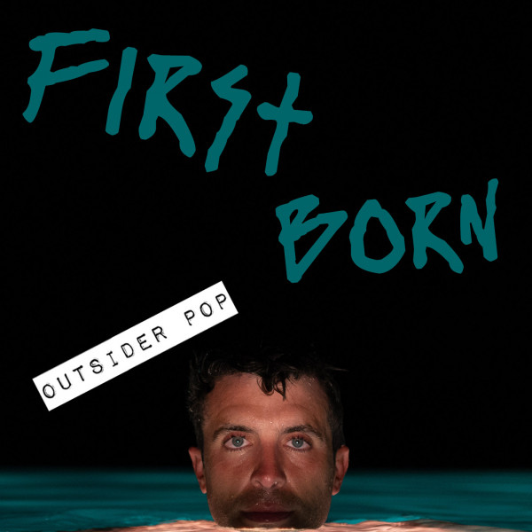 Outsider Pop - Album by First Born | Spotify
