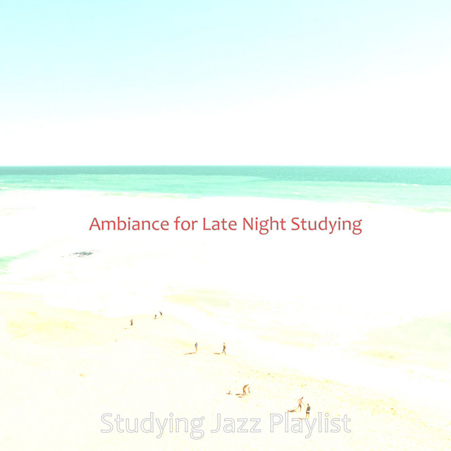 Ambiance for Late Night Studying cover art