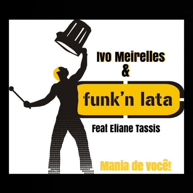 Ivo Meirelles & Funk 'n' Lata Photo